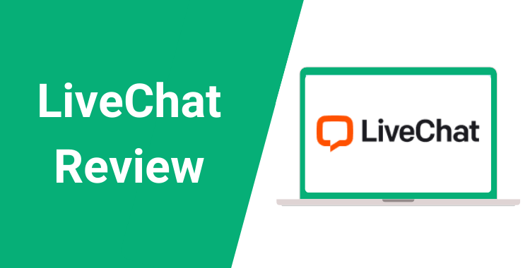 LiveChat Review – Features, Pricing, and Free Trial