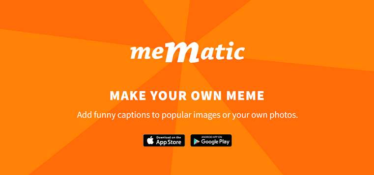 Mematic app