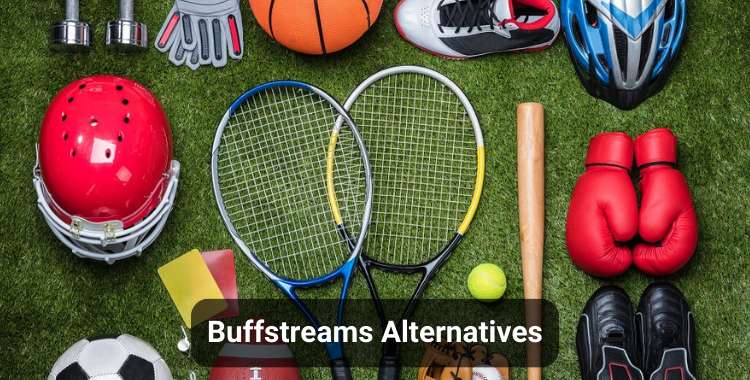 15 Buffstreams Alternatives to Watch Live Sports