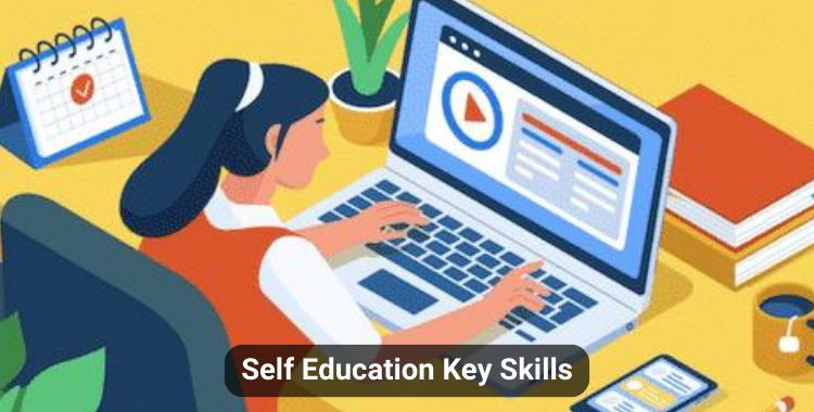 Self Education Key Skills